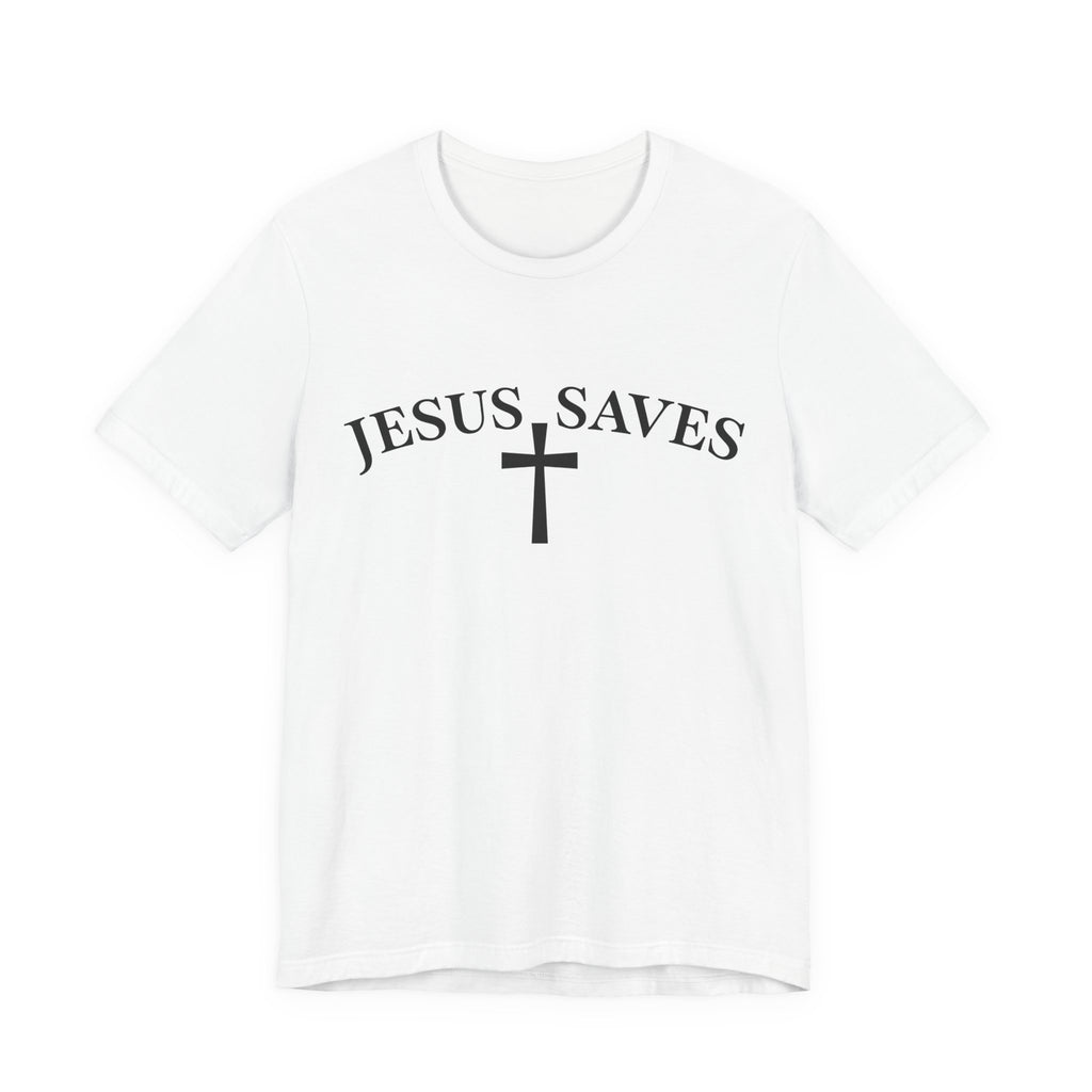 Jesus Saves Shirt, Christian Faith Shirt, Cross T-Shirt, Religious Tee, Jesus Shirt, Christian Apparel, Faith Based Clothing