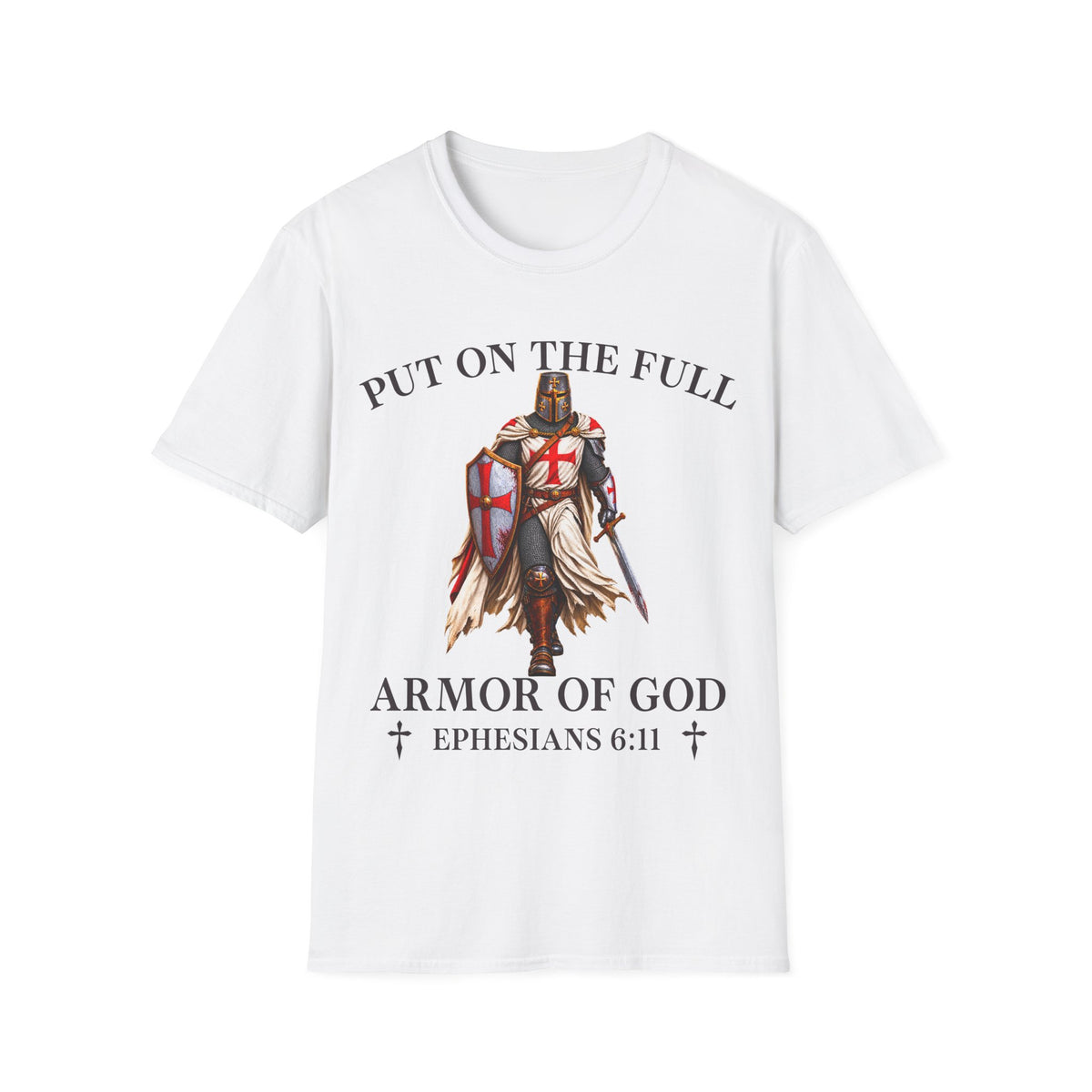 Armor Of God Shirt Ephesians 6:11 Christian Warrior T-Shirt Knight Templar Faith Bible Verse Christian Men's Shirt
