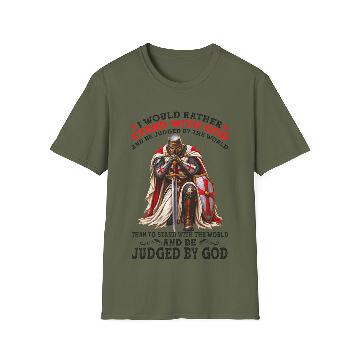 Christian T-Shirt I Would Rather Stand With God Faith Over Fear Religious Faith Shirt Christian Gift God First Apparel