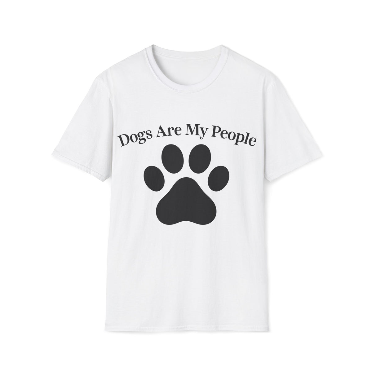 Dogs Are My People Shirt | Dog Lover T-Shirt | Funny Dog Shirt | Paw Print Tee | Dog Mom Gift | Dog Lover Gift