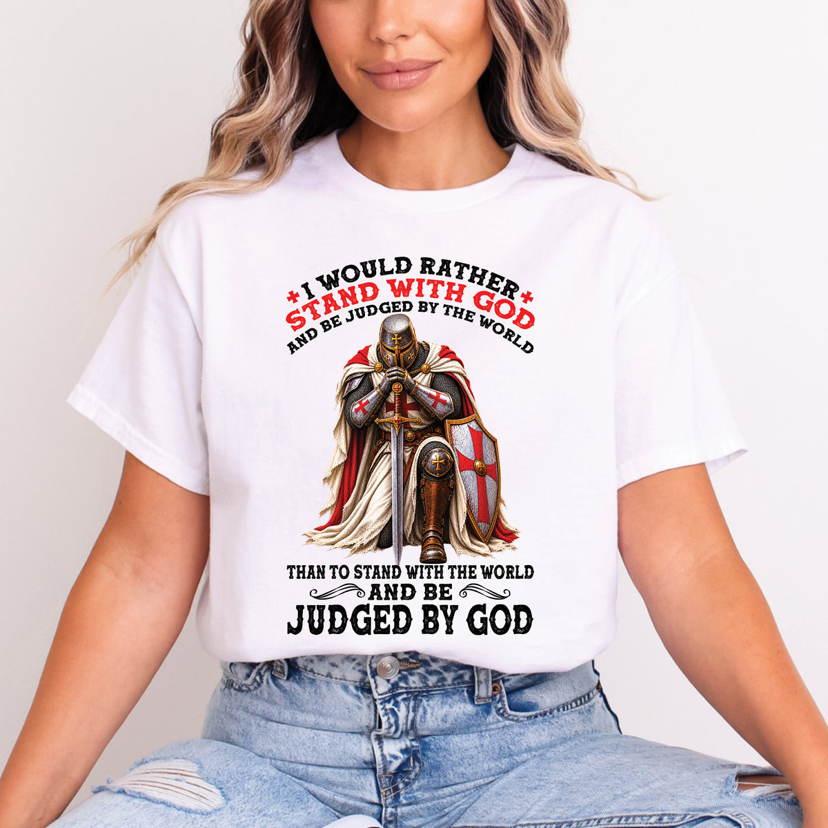 Christian T-Shirt I Would Rather Stand With God Faith Over Fear Religious Faith Shirt Christian Gift God First Apparel