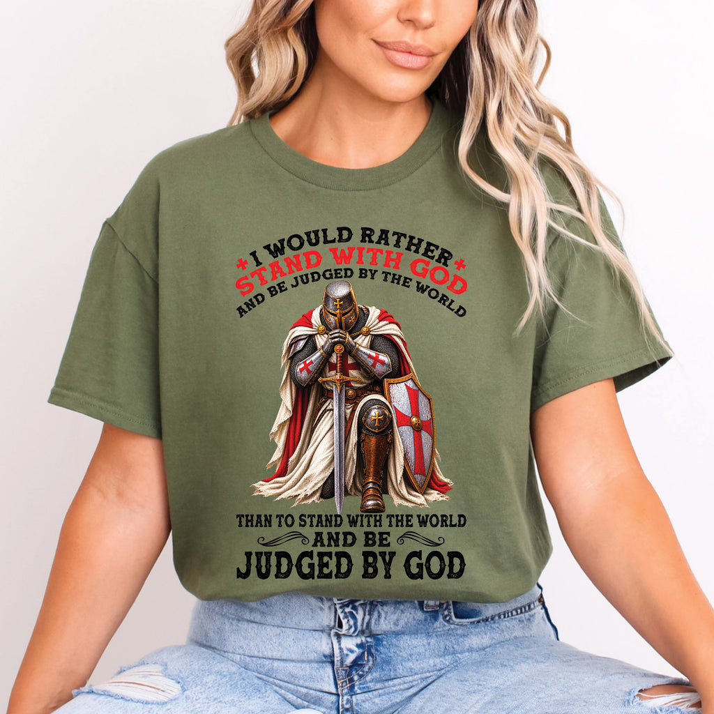 Christian T-Shirt I Would Rather Stand With God Faith Over Fear Religious Faith Shirt Christian Gift God First Apparel