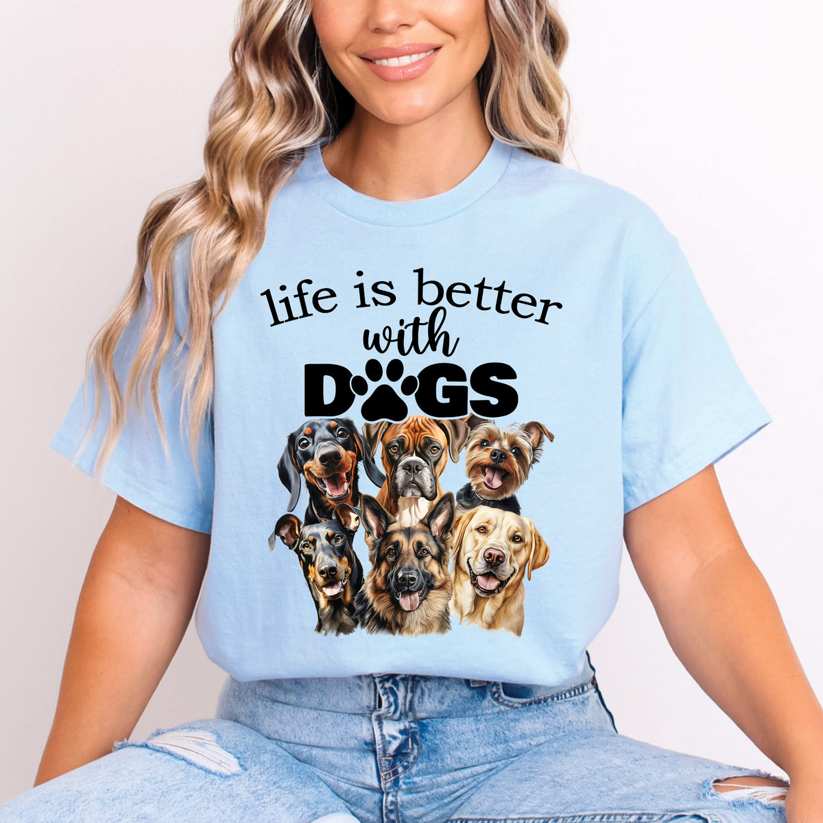 Life Is Better With Dogs T-Shirt | Dog Mom Shirt | Dog Dad Gift | Funny Pet Lover Tee | Canine Lover Shirt
