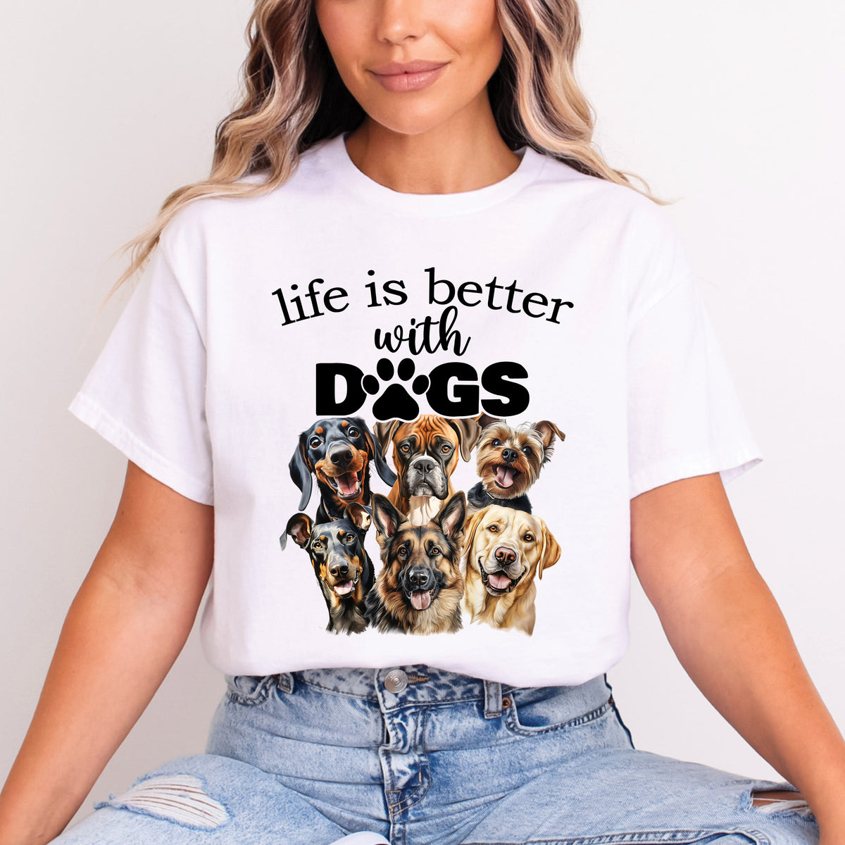 Life Is Better With Dogs T-Shirt | Dog Mom Shirt | Dog Dad Gift | Funny Pet Lover Tee | Canine Lover Shirt