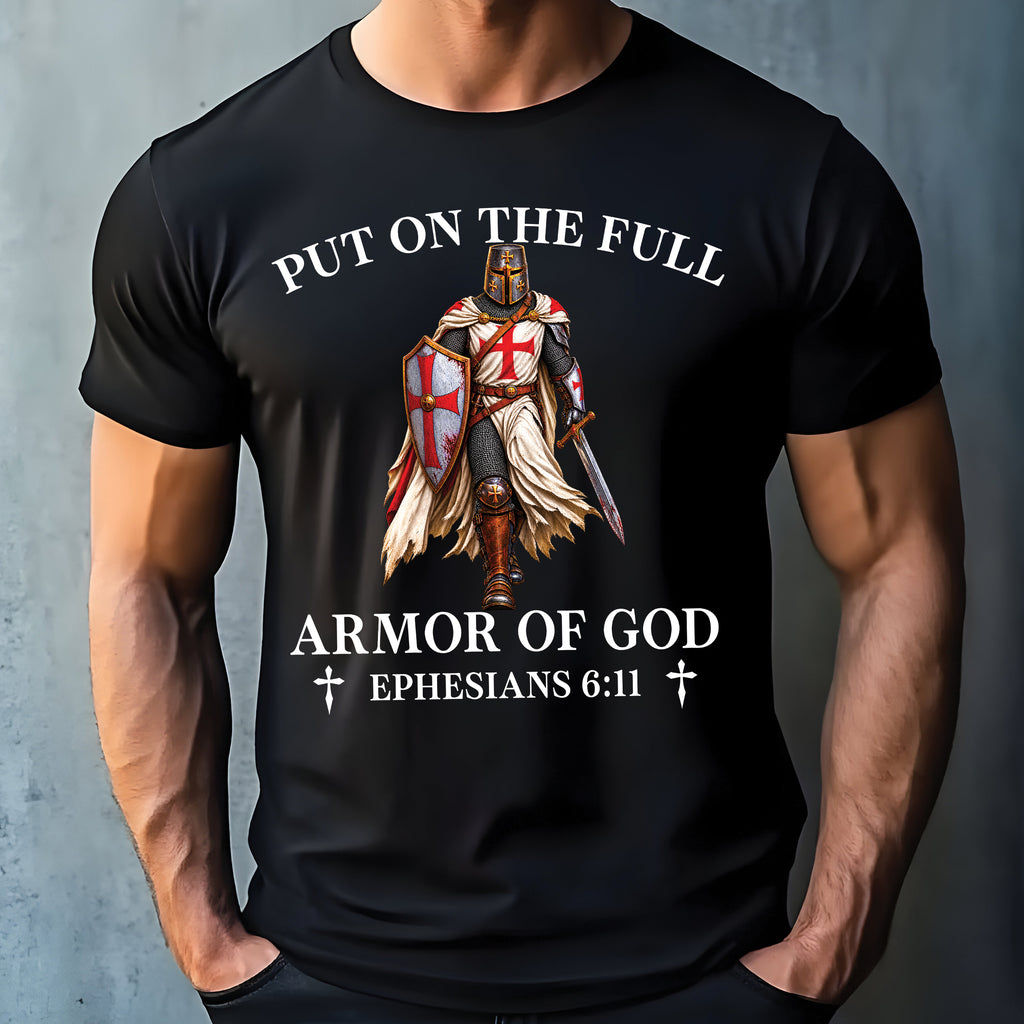 Armor Of God Shirt Ephesians 6:11 Christian Warrior T-Shirt Knight Templar Faith Bible Verse Christian Men's Shirt