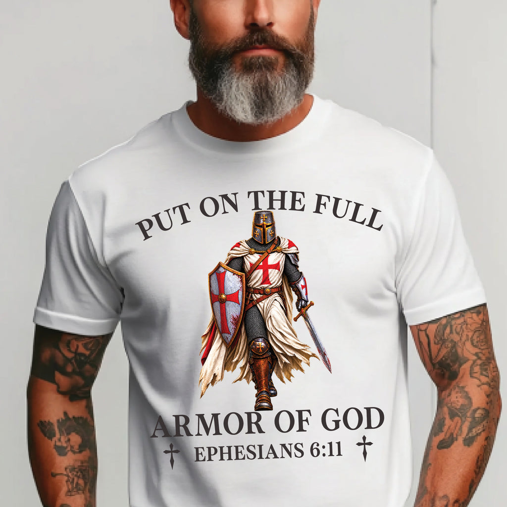 Armor Of God Shirt Ephesians 6:11 Christian Warrior T-Shirt Knight Templar Faith Bible Verse Christian Men's Shirt