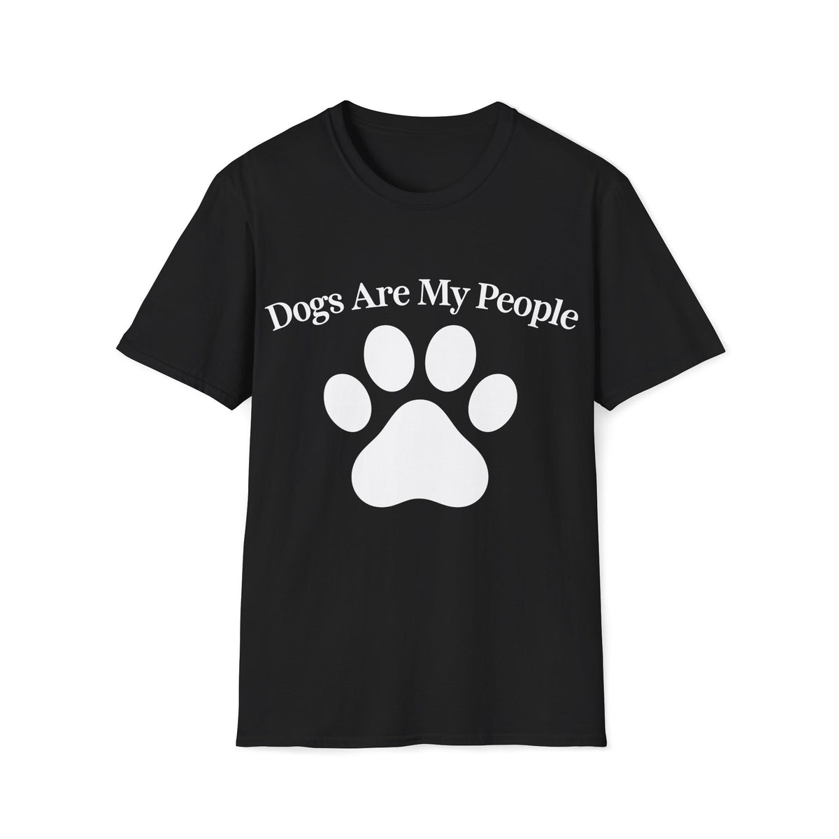 Dogs Are My People Shirt | Dog Lover T-Shirt | Funny Dog Shirt | Paw Print Tee | Dog Mom Gift | Dog Lover Gift