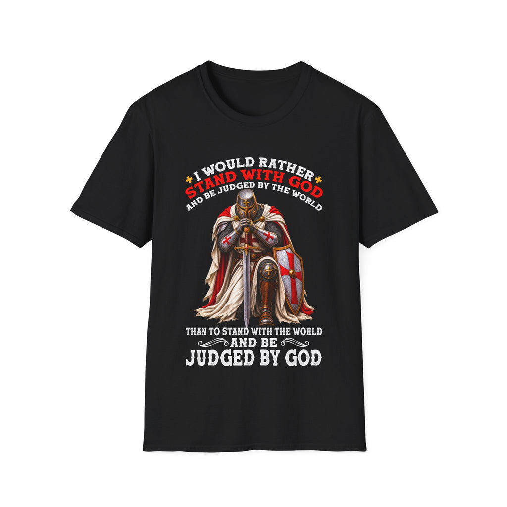 Christian T-Shirt I Would Rather Stand With God Faith Over Fear Religious Faith Shirt Christian Gift God First Apparel