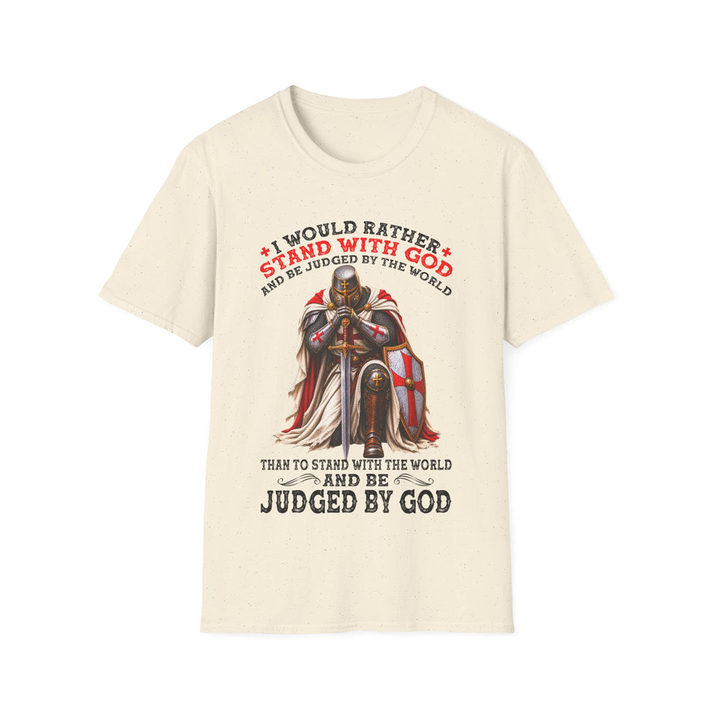 Christian T-Shirt I Would Rather Stand With God Faith Over Fear Religious Faith Shirt Christian Gift God First Apparel