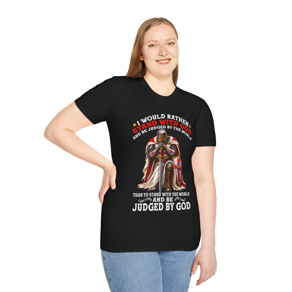Christian T-Shirt I Would Rather Stand With God Faith Over Fear Religious Faith Shirt Christian Gift God First Apparel